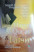 Sejarah dan Pengantar : Ilmu Al-Qur'an dan Tafsir