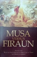 Musa Versus Firaun