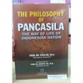 The Philosophy Of Pancasila The Way Of Life Of Indonesian Nation