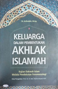 Keluarga dalam Pembentukan Akhlak Islami